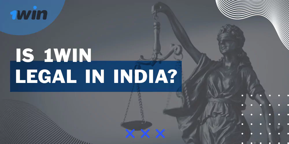 Is 1win Legal in India
