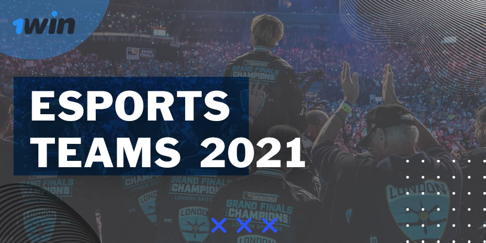 Esports Teams 2021