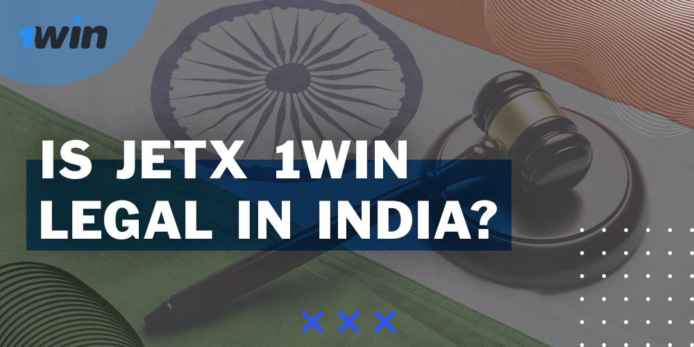 JetX 1Win is fully legal in India.